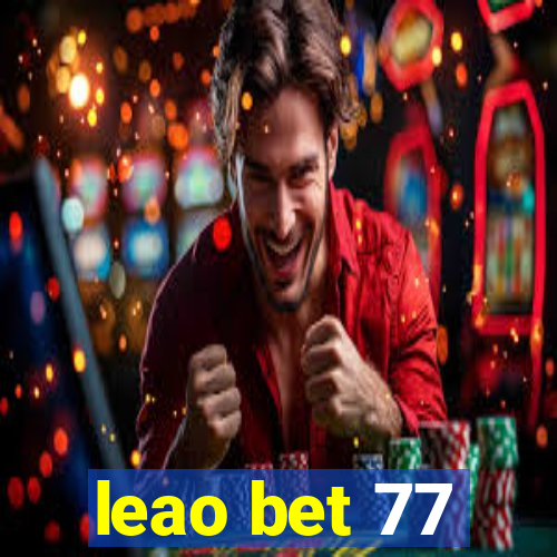 leao bet 77